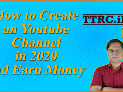 How to Create an Youtube Channel in 2020 and Earn Money